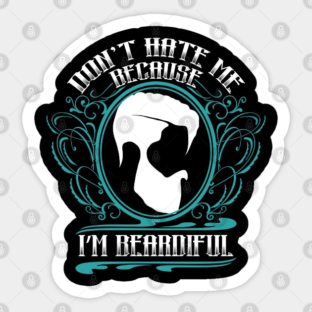 Dont hate me because I´m beardiful Sticker by PlimPlom